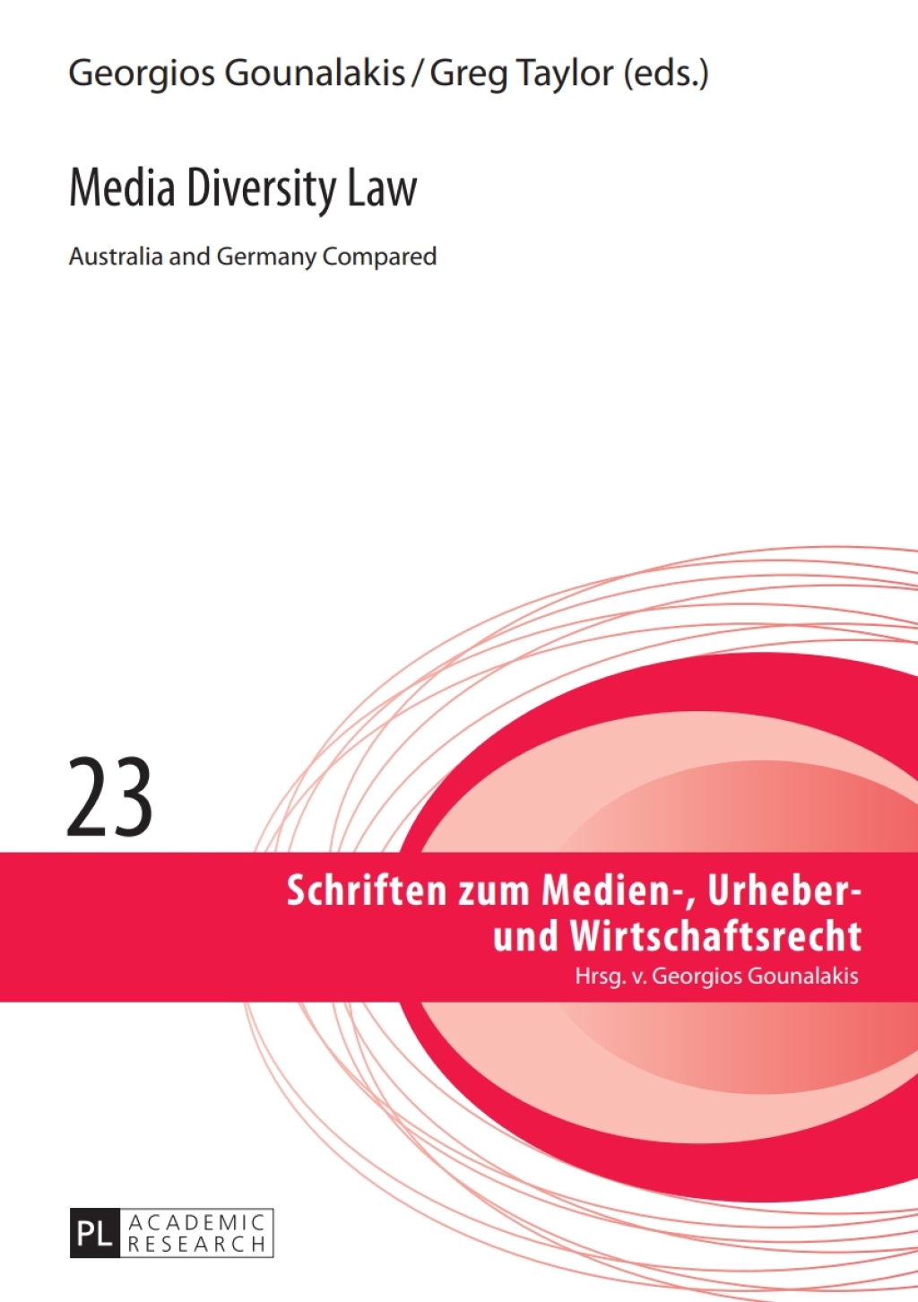 Media Diversity Law Australia and Germany Compared 1st Edition