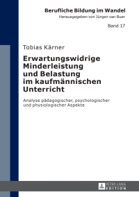 Imagen de portada: Erwartungswidrige Minderleistung und Belastung im kaufmaennischen Unterricht 1st edition 9783631659892