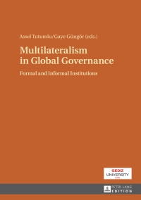 Imagen de portada: Multilateralism in Global Governance 1st edition 9783631663028