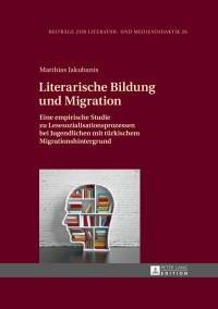 Immagine di copertina: Literarische Bildung und Migration 1st edition 9783631664155