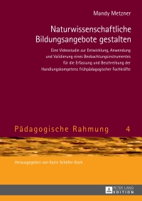 Imagen de portada: Naturwissenschaftliche Bildungsangebote gestalten 1st edition 9783631664216