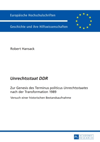 Cover image: «Unrechtsstaat DDR» 1st edition 9783631664292