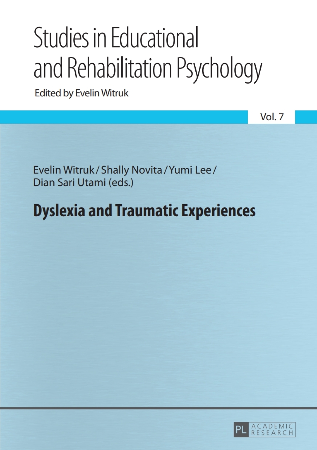 Dyslexia and Traumatic Experiences 1st Edition