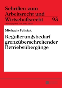 Cover image: Regulierungsbedarf grenzueberschreitender Betriebsuebergaenge 1st edition 9783631661239