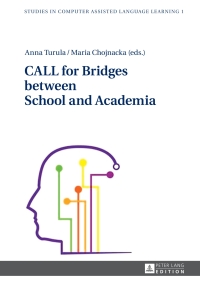 Cover image: CALL for Bridges between School and Academia 1st edition 9783631663356