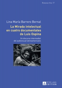 Imagen de portada: La mirada intelectual en cuatro documentales de Luis Ospina 1st edition 9783631663301