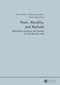 Cover image: Trust, Morality, and Markets 1st edition 9783631663332