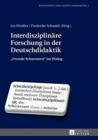 Cover image: Interdisziplinaere Forschung in der Deutschdidaktik 1st edition 9783631663400