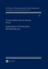 Imagen de portada: Zivilprozess und historische Rechtserfahrung 1st edition 9783631661291