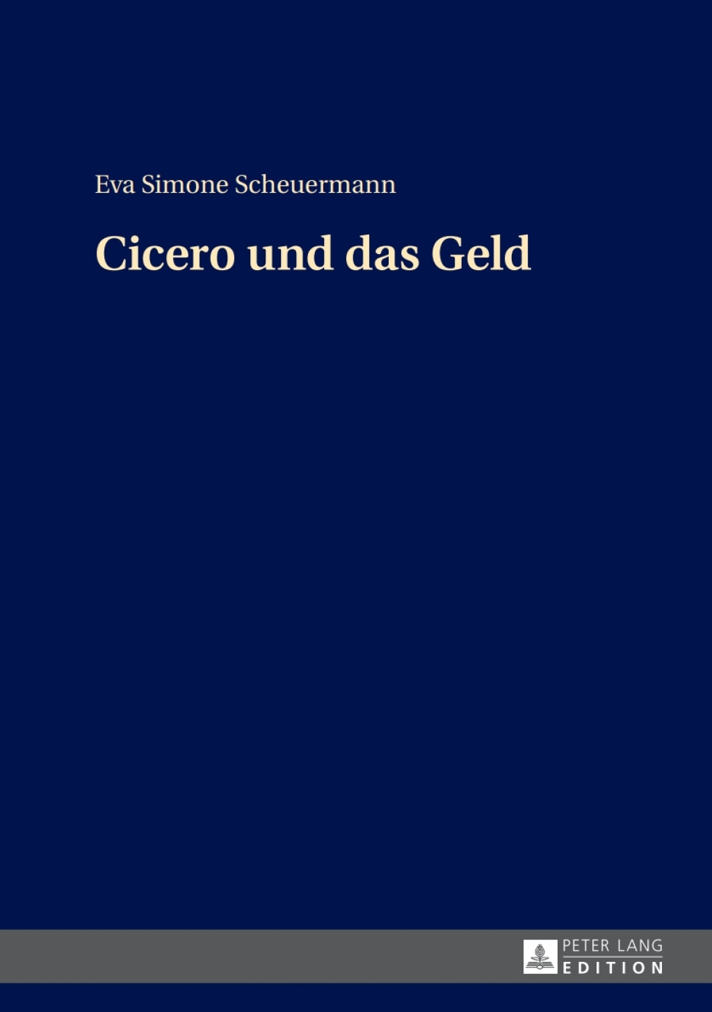 Cicero und das Geld 1st Edition
