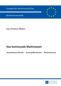Omslagafbeelding: Das kommunale Marktwesen 1st edition 9783631664759