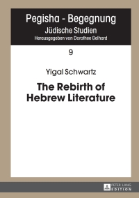 Cover image: The Rebirth of Hebrew Literature 1st edition 9783631664766