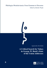 Cover image: A Critical Search for Values in George W. Bushs State of the Union Addresses 1st edition 9783631664834