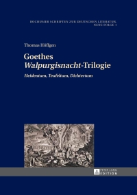 Cover image: Goethes «Walpurgisnacht»-Trilogie 1st edition 9783631665039