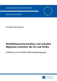 Titelbild: Mobilitaetspartnerschaften und zirkulaere Migration zwischen der EU und Afrika 1st edition 9783631665107