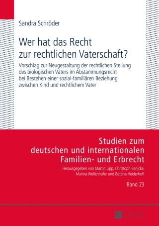 Titelbild: Wer hat das Recht zur rechtlichen Vaterschaft? 1st edition 9783631665237