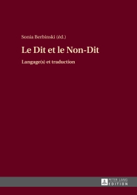Cover image: Le Dit et le Non-Dit 1st edition 9783631661741