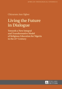 Imagen de portada: Living the Future in Dialogue 1st edition 9783631663806