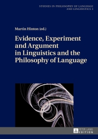 Immagine di copertina: Evidence, Experiment and Argument in Linguistics and the Philosophy of Language 1st edition 9783631661895