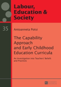 Cover image: The Capability Approach and Early Childhood Education Curricula 1st edition 9783631665299
