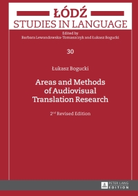 Omslagafbeelding: Areas and Methods of Audiovisual Translation Research 2nd edition 9783631661970