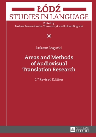 Cover image: Areas and Methods of Audiovisual Translation Research 2nd edition 9783631661970