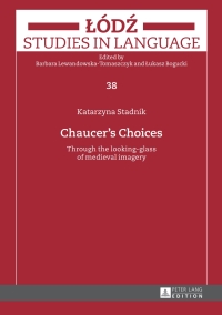 Cover image: Chaucer’s Choices 1st edition 9783631663837