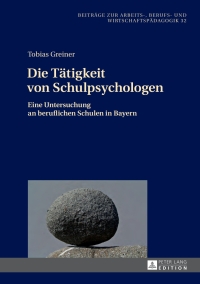 表紙画像: Die Taetigkeit von Schulpsychologen 1st edition 9783631665428