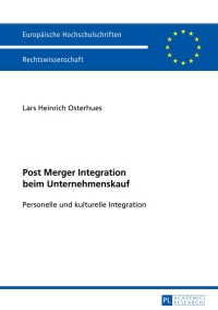 صورة الغلاف: Post Merger Integration beim Unternehmenskauf 1st edition 9783631665527