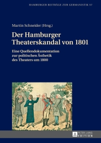 Titelbild: Der Hamburger Theaterskandal von 1801 1st edition 9783631665572