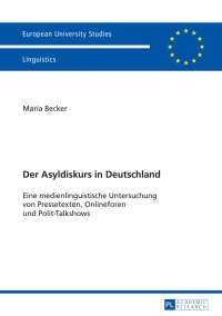 Titelbild: Der Asyldiskurs in Deutschland 1st edition 9783631666524
