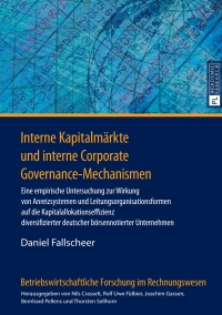 Cover image: Interne Kapitalmaerkte und interne Corporate Governance-Mechanismen 1st edition 9783631669471