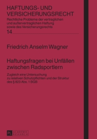 Cover image: Haftungsfragen bei Unfaellen zwischen Radsportlern 1st edition 9783631666654