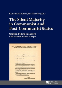 表紙画像: The Silent Majority in Communist and Post-Communist States 1st edition 9783631666685
