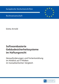 表紙画像: Softwarebasierte Gebaeudesicherheitssysteme im Haftungsrecht 1st edition 9783631666814