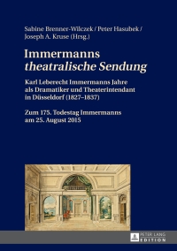 表紙画像: Immermanns «theatralische Sendung» 1st edition 9783631666876