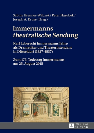 Cover image: Immermanns «theatralische Sendung» 1st edition 9783631666876