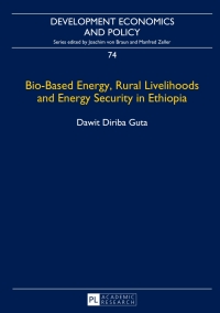 صورة الغلاف: Bio-Based Energy, Rural Livelihoods and Energy Security in Ethiopia 1st edition 9783631666869
