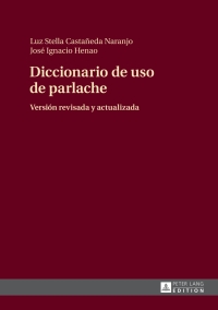 Cover image: Diccionario de uso de parlache 1st edition 9783631666975