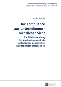 Imagen de portada: Tax Compliance aus unternehmensrechtlicher Sicht 1st edition 9783631667033