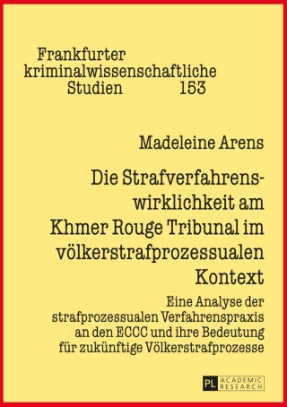 Titelbild: Die Strafverfahrenswirklichkeit am Khmer Rouge Tribunal im voelkerstrafprozessualen Kontext 1st edition 9783631667279