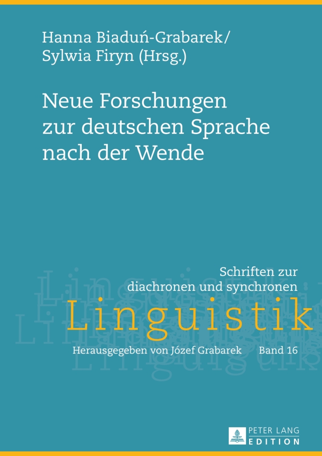 ISBN 9783631669013 product image for Neue Forschungen zur deutschen Sprache nach der Wende - 1st Edition (eBook) | upcitemdb.com
