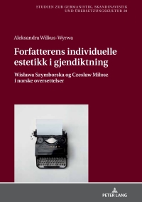 Cover image: Forfatterens individuelle estetikk i gjendiktning 1st edition 9783631669334