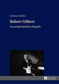 Immagine di copertina: Robert Gilbert 1st edition 9783631673041