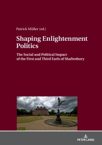 Imagen de portada: Shaping Enlightenment Politics 1st edition 9783631671634