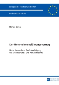 表紙画像: Der Unternehmensfuehrungsvertrag 1st edition 9783631673836