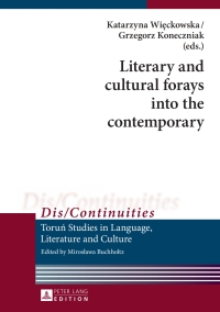 Cover image: Literary and cultural forays into the contemporary 1st edition 9783631674802