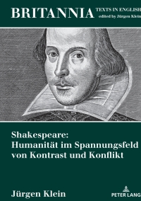 Omslagafbeelding: Shakespeare: Humanitaet im Spannungsfeld von Kontrast und Konflikt 1st edition 9783631672037