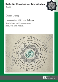 表紙画像: Prosozialitaet im Islam 1st edition 9783631673928