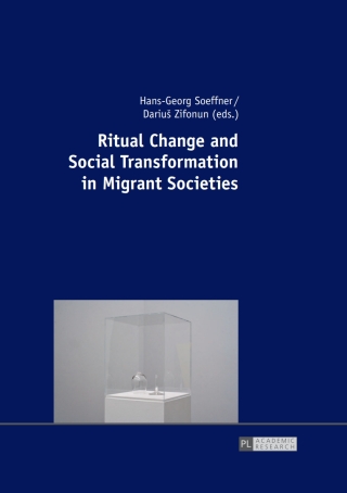 Cover image: Ritual Change and Social Transformation in Migrant Societies 1st edition 9783631636657